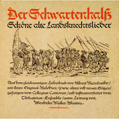 Der Schwartenhalß - Schöne alte Landknechtslieder