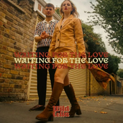 Waiting for the Love