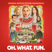 Oh. What. Fun.: Oh. What. Fun. (Original Motion Picture Soundtrack)