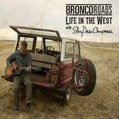 Bronco Roads: Life in the West