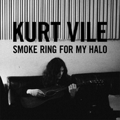 Kurt Vile: Smoke Ring for My Halo