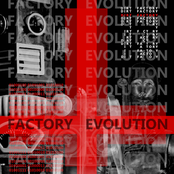 Factory Evolution