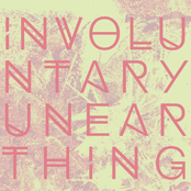 Involuntary Unearthing