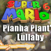 Piranha Plant's Lullaby (From "Super Mario 64")