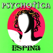 Psychotica: Espina