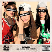Activity (All About the M#$chi) (feat. Maliq)