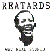 Get Real Stupid
