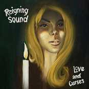 Reigning Sound: Love and Curses