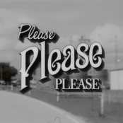 Please Please Please