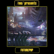 Mu presents - Futurepop