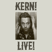 KERN! LIVE!