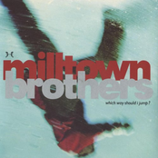 Drop Out by Milltown Brothers