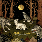 Haste The Day: Attack Of The Wolf King