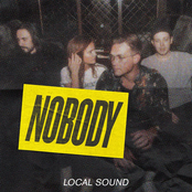 Local Sound: Nobody