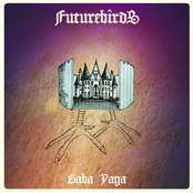 Futurebirds: Baba Yaga