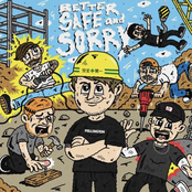 Better Safe and Sorry