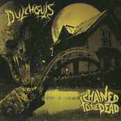 Dutchguts: Dutchguts / Chained To The Dead