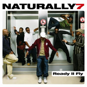 Naturally 7: Ready II Fly