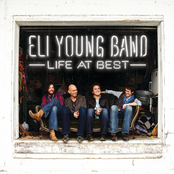 Eli Young Band: Life At Best