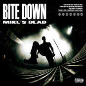 Mike's Dead: Bite Down