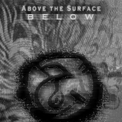 Above The Surface Below