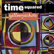 Time Squared by Yellowjackets