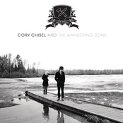 Lovers And Friends by Cory Chisel And The Wandering Sons
