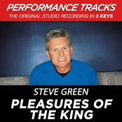 Pleasures Of The King by Steve Green