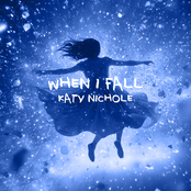 Katy Nichole: When I Fall
