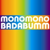 MonoMono - Badabumm