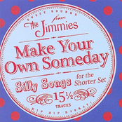 The Jimmies: Make Your Own Someday