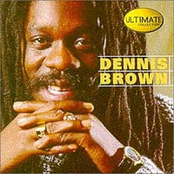 Perhaps by Dennis Brown