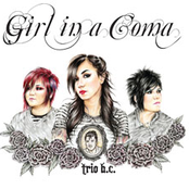 Girl in a Coma: Trio B.C.