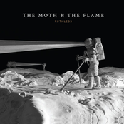 The Moth and the Flame: Ruthless