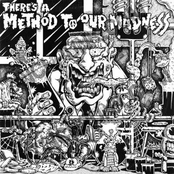 There's A Method To Our Madness