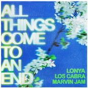 All Things Come To An End