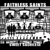 Patron Saints Of Fuck by Faithless Saints