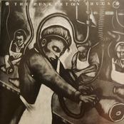 Pain & the Pinkerton Thugs