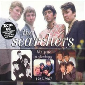 The Searchers: The Pye Anthology 1963 - 1967