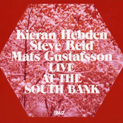 kieran hebden/steve reid/mats gustafsson