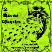 Underneath The Pavement by 2 Bone Giants