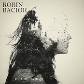 Robin Bacior: Rest Our Wings