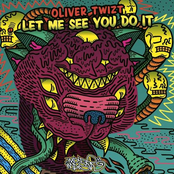 Let Me See You Do It by Oliver Twizt