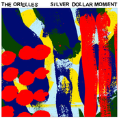 The Orielles: Silver Dollar Moment