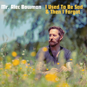 I Used to Be Sad & Then I Forgot