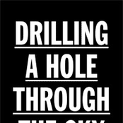 Drilling A Hole Through The Sky