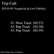 EP 01 / 03: Negativity & Low Fidelity