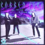 Mystic Mile by Robben Ford & The Blue Line