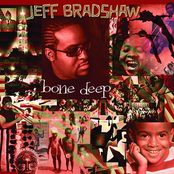 Jeff Bradshaw: Bone Deep