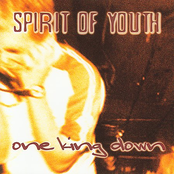 One King Down/Spirit Of Youth Split